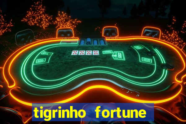 tigrinho fortune dinheiro infinito