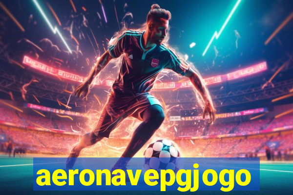 aeronavepgjogo