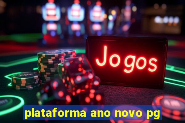 plataforma ano novo pg