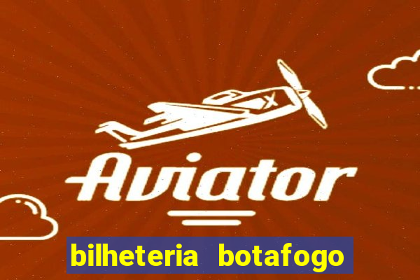 bilheteria botafogo general severiano