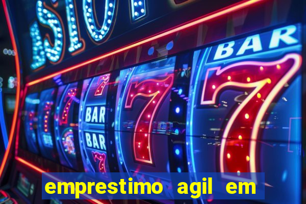 emprestimo agil em analise para pagamento