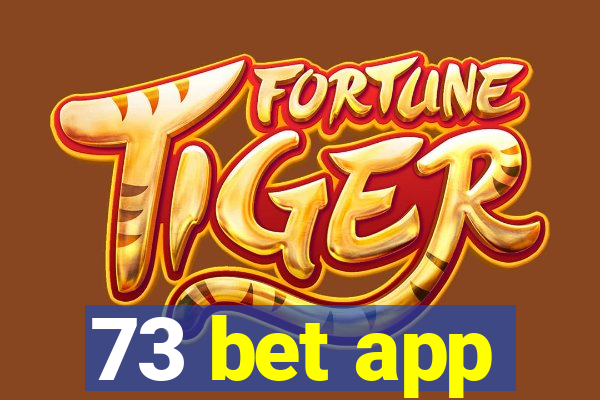 73 bet app