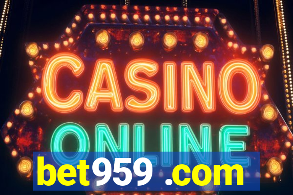 bet959 .com