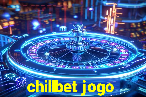 chillbet jogo