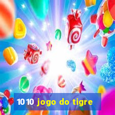 1010 jogo do tigre