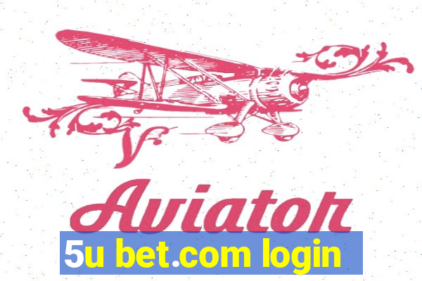 5u bet.com login