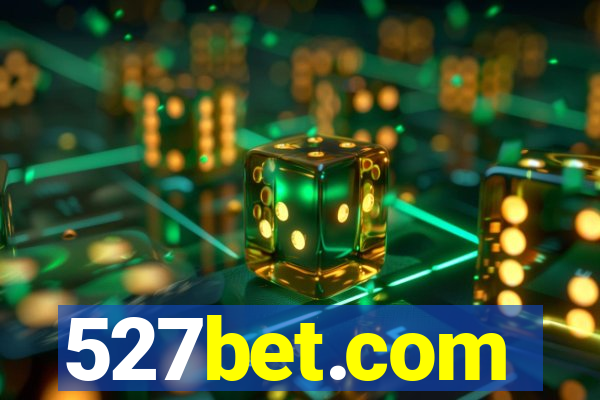 527bet.com