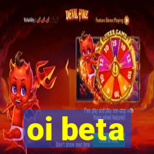 oi beta