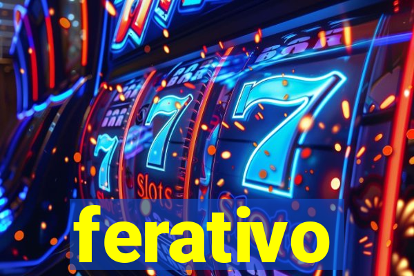 ferativo