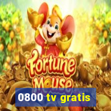 0800 tv gratis