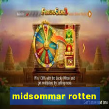 midsommar rotten