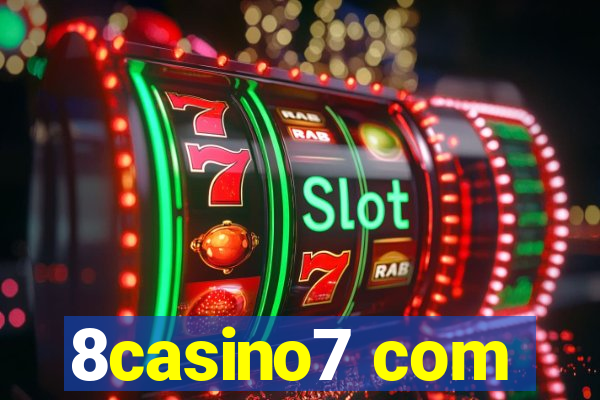 8casino7 com