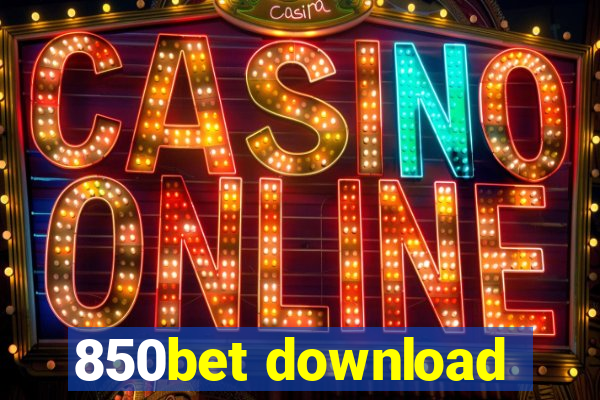 850bet download