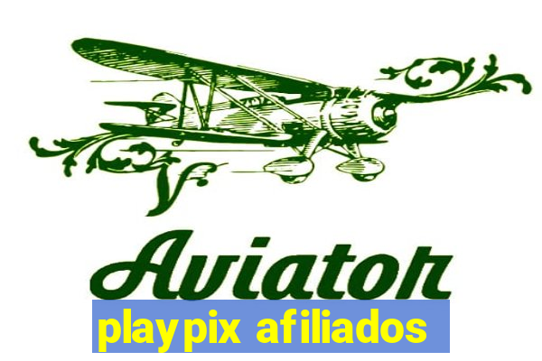 playpix afiliados