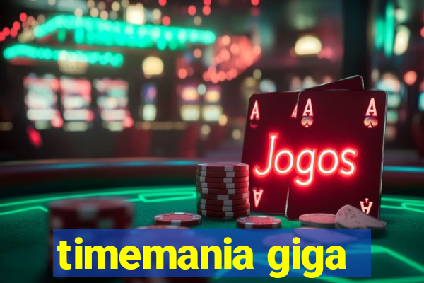 timemania giga