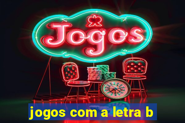 jogos com a letra b