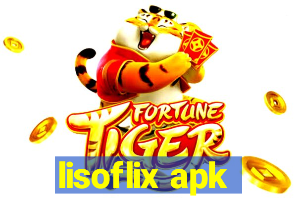 lisoflix apk