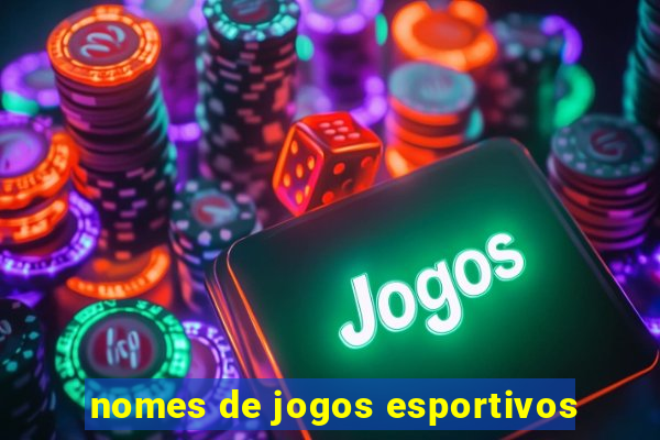 nomes de jogos esportivos