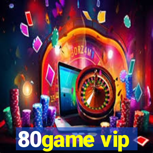 80game vip