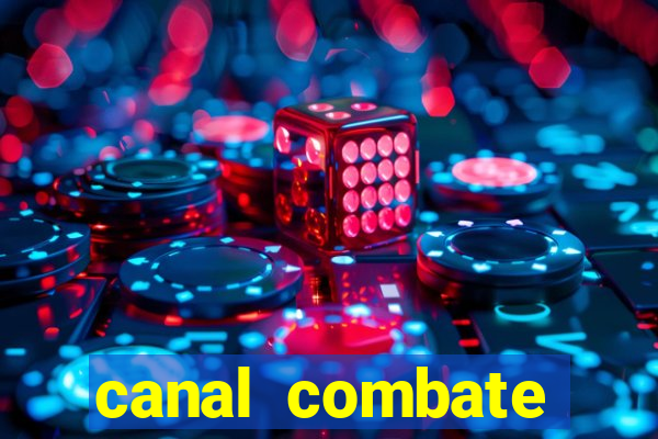 canal combate online multicanais