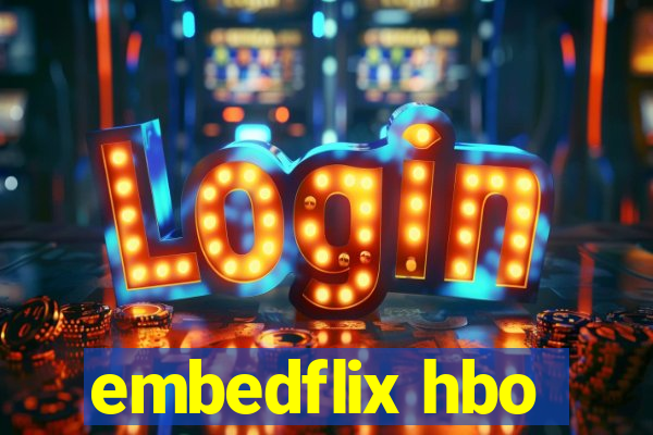 embedflix hbo