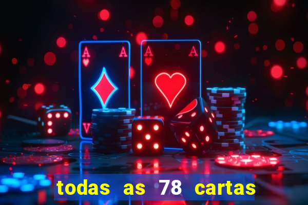 todas as 78 cartas do tarot