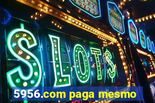 5956.com paga mesmo