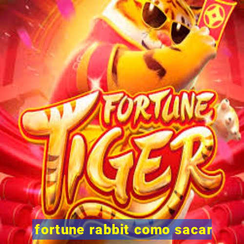 fortune rabbit como sacar