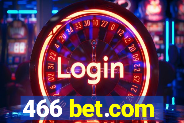 466 bet.com