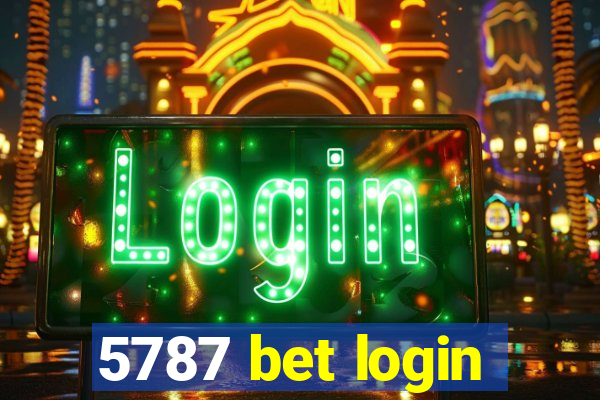 5787 bet login