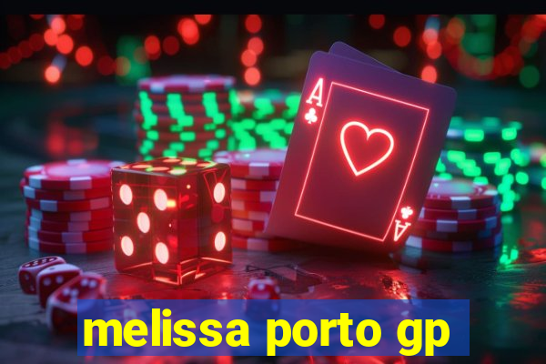 melissa porto gp