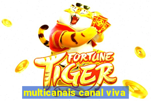 multicanais canal viva