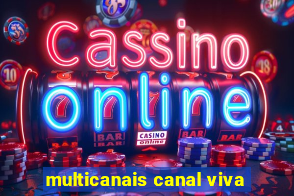 multicanais canal viva