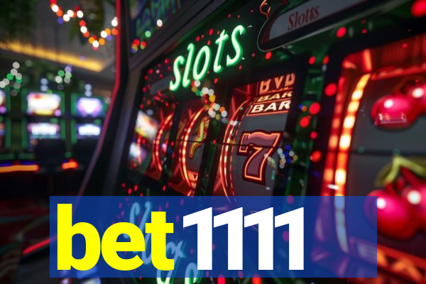 bet1111