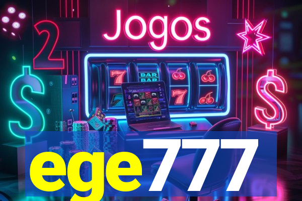 ege777