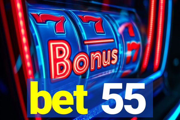 bet 55