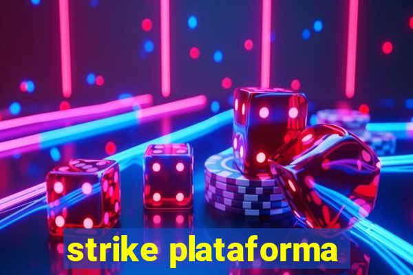 strike plataforma