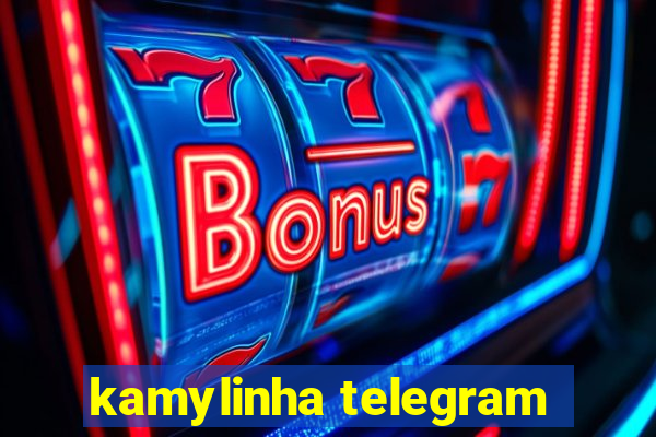 kamylinha telegram