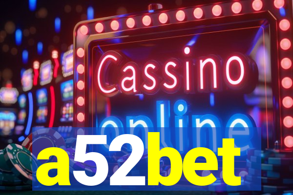 a52bet