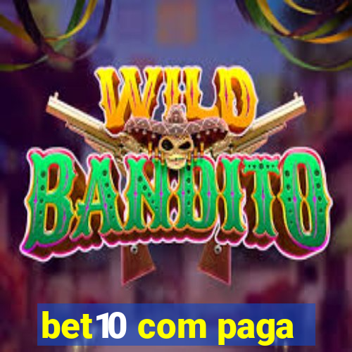 bet10 com paga