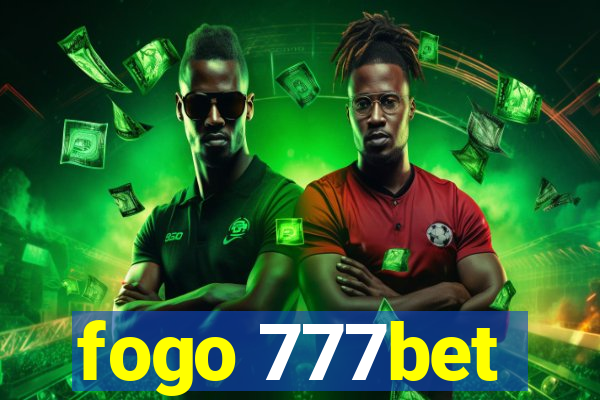 fogo 777bet