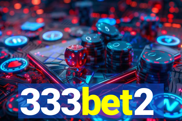 333bet2