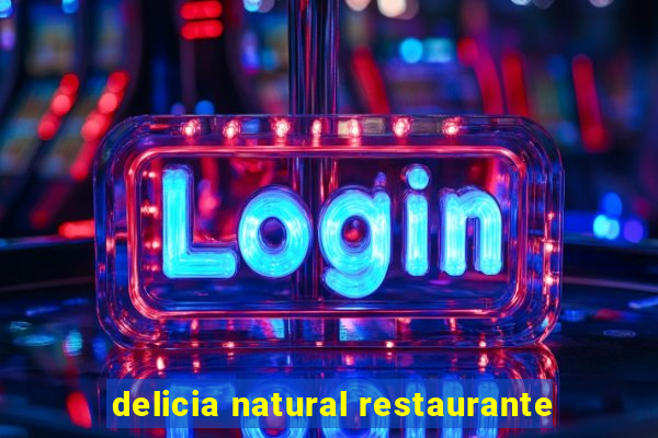 delicia natural restaurante