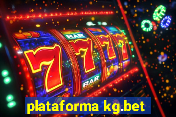 plataforma kg.bet