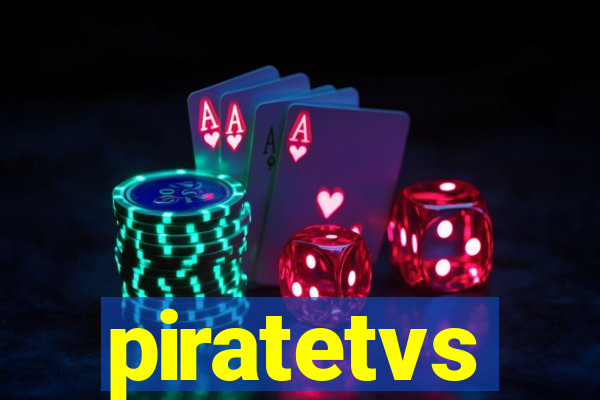 piratetvs