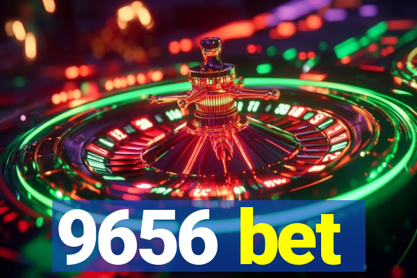 9656 bet