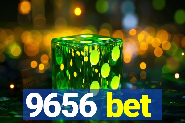 9656 bet