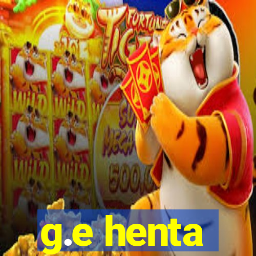 g.e henta