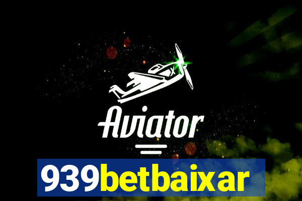 939betbaixar