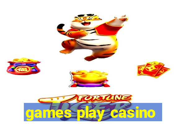 games play casino